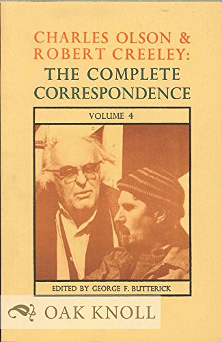 Stock image for Charles Olson & Robert Creeley: The Complete Correspondence: Volume 4 for sale by Books End Bookshop