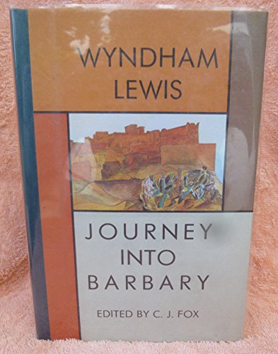 9780876855201: Journey into Barbary: Morocco Writings and Drawings of Wyndham Lewis