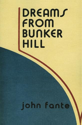 Beispielbild fr Dreams from Bunker Hill zum Verkauf von Books From California