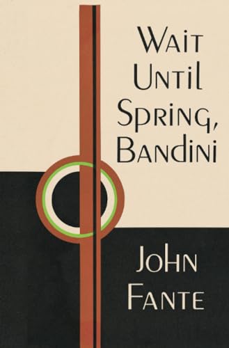 9780876855546: Wait until Spring, Bandini