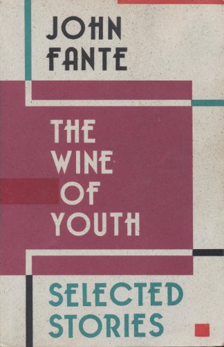 9780876855836: The Wine of Youth: Selected Stories