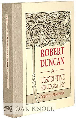 Stock image for Robert Duncan: A Descriptive Bibliography for sale by Grey Matter Books