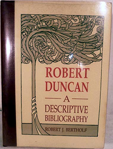 9780876856215: Robert Duncan: A descriptive bibliography