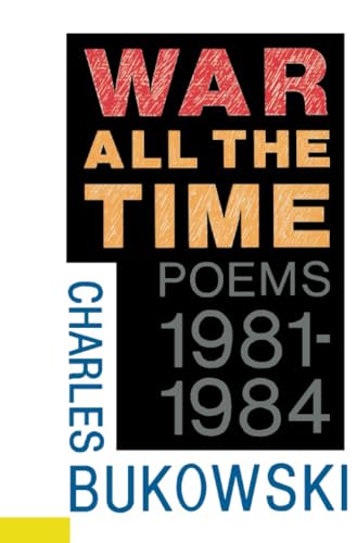 9780876856376: War All the Time (Poems 1981-1984)