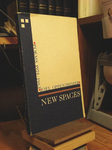 Beispielbild fr New Spaces: Poems, 1975-1983 zum Verkauf von Powell's Bookstores Chicago, ABAA