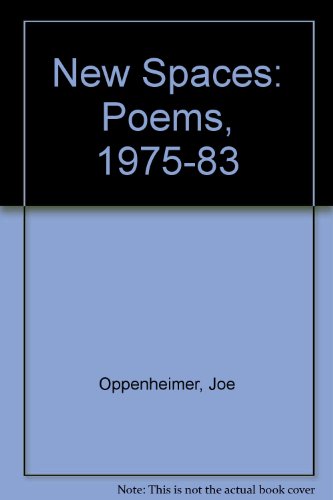 9780876856413: New Spaces: Poems, 1975-83