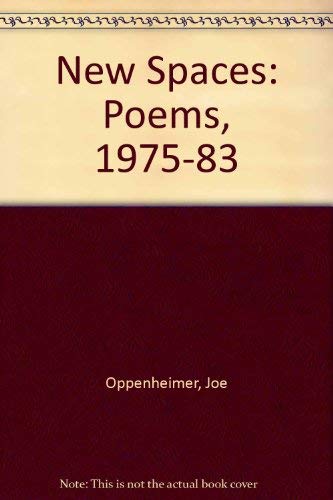 9780876856420: New Spaces: Poems, 1975-83