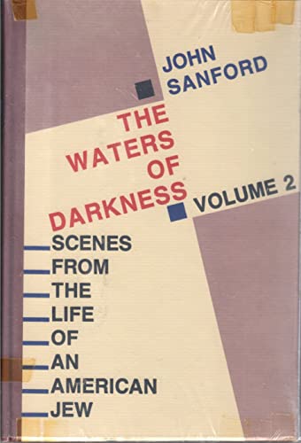 Beispielbild fr Waters of Darkness: Scenes from the Life of an American Jew zum Verkauf von Books From California