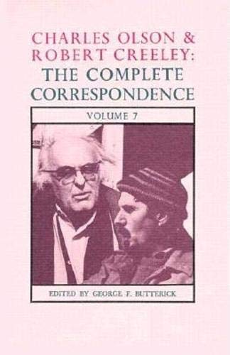 Stock image for Charles Olson & Robert Creeley: The Complete Correspondence: Volume 7 for sale by Purpora Books