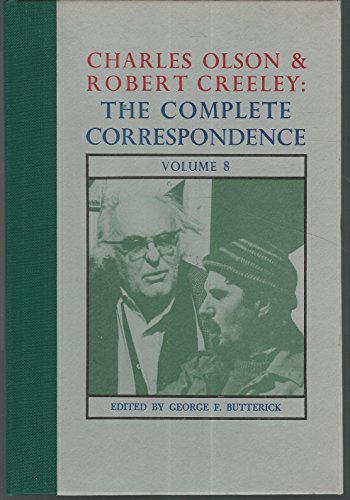 Charles Olson and Robert Creeley: The Complete Correspondence (9780876857069) by Olson, Charles