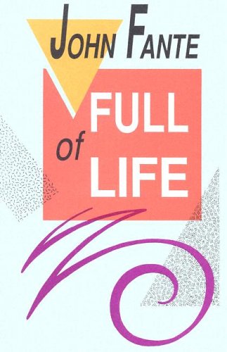 Full of Life (9780876857199) by Fante, John