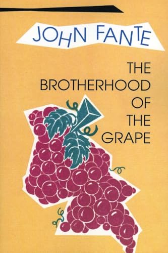 Beispielbild fr The Brotherhood of the Grape zum Verkauf von Books From California