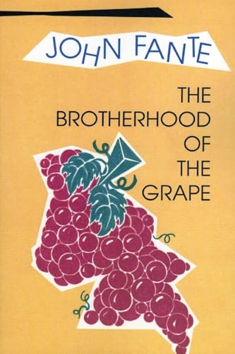 Imagen de archivo de The Brotherhood of the Grape a la venta por Books From California