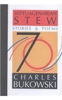 9780876857953: Septuagenarian Stew: Stories & Poems: Stories and Poems