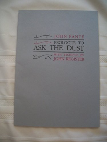 9780876858431: Prologue to "Ask the Dust"