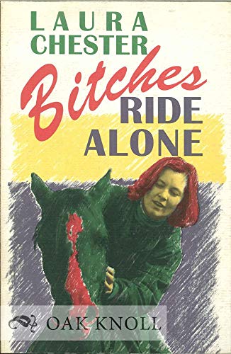 Imagen de archivo de Bitches Ride Alone a la venta por Saucony Book Shop