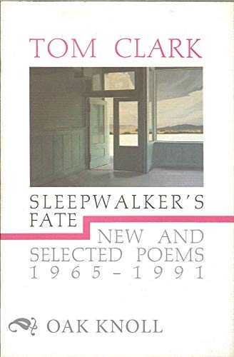 Beispielbild fr Sleepwalker's Fate: New and Selected Poems, 1965-1991 zum Verkauf von ThriftBooks-Atlanta