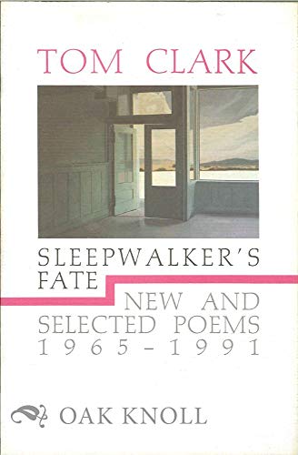 Imagen de archivo de Sleepwalker's Fate: New and Selected Poems, 1965-1991 a la venta por ThriftBooks-Atlanta