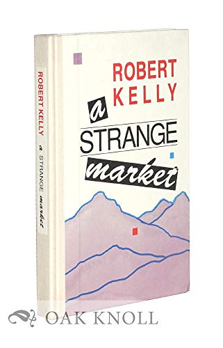 9780876858769: A Strange Market