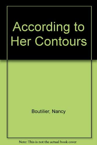 Stock image for According to Her Contours for sale by Visible Voice Books