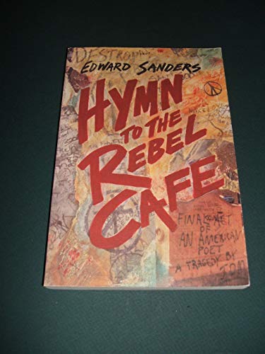 Beispielbild fr Hymn to the Rebel Cafe zum Verkauf von Books From California