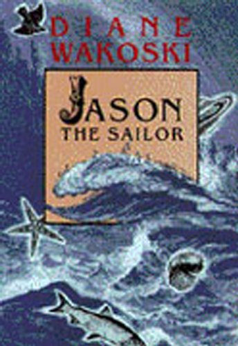 Beispielbild fr Jason the Sailor zum Verkauf von Better World Books