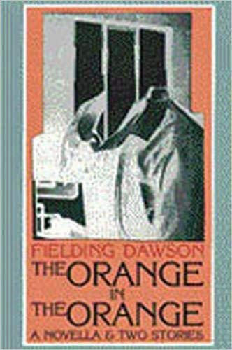 9780876859629: The Orange in the Orange: A Novella and Two Stories