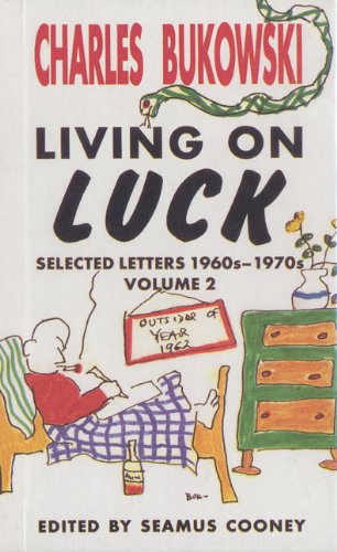 Stock image for Living On Luck: Selected Letters 1960s-1970s Volume 2 for sale by Outrider Book Gallery