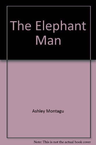 9780876900376: The elephant man; a study in human Dignity