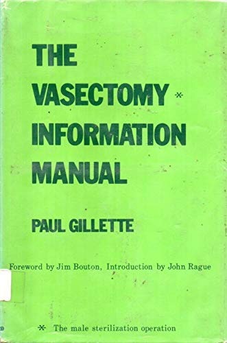 Stock image for The Vascetomy Information Manual for sale by Neil Shillington: Bookdealer/Booksearch