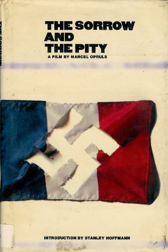 Imagen de archivo de The sorrow and the pity: A film a la venta por Better World Books