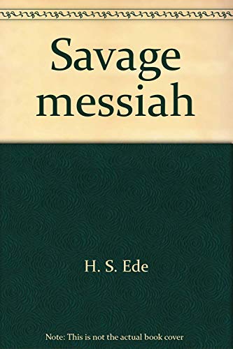 Imagen de archivo de Savage messiah a la venta por Burke's Book Store