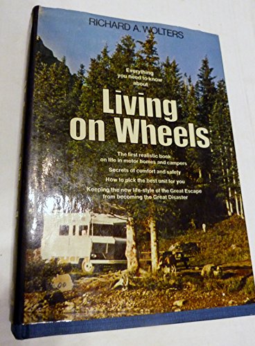 9780876901007: Living on wheels, (A Sunrise book)
