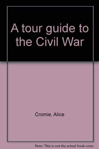 Stock image for A Tour Guide to the Civil War for sale by Bookmarc's