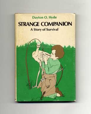 9780876901564: Strange companion: A story of survival