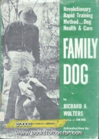 Beispielbild fr Family Dog : Revolutionary Rapid Training Method zum Verkauf von Better World Books