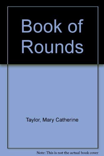 9780876901823: Book of Rounds