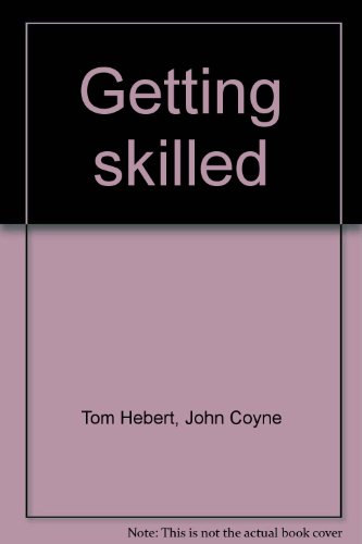 Stock image for Getting skilled: A guide to private trade and technical schools for sale by POQUETTE'S BOOKS