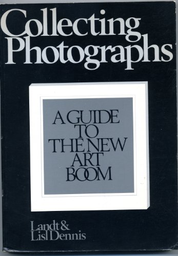 Imagen de archivo de Collecting photographs: A guide to the new art boom a la venta por Wonder Book
