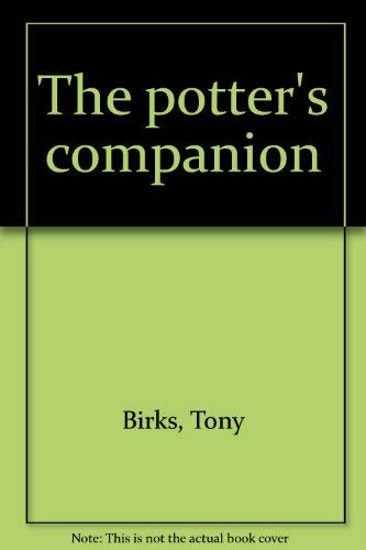 Beispielbild fr The Potter's Companion zum Verkauf von Hastings of Coral Springs