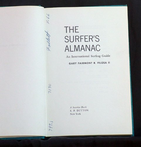 9780876902523: The surfer's almanac