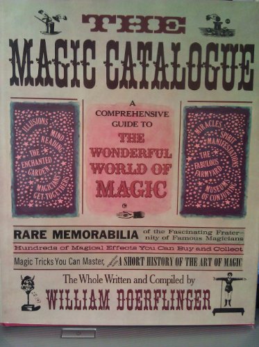 Beispielbild fr The Magic Catalogue - A Guide to the Wodnerful World of Magic zum Verkauf von Jeff Stark