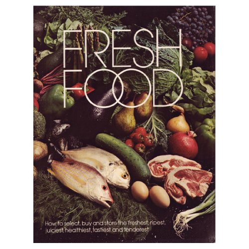 9780876902769: Fresh Food