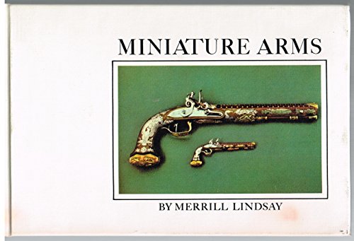 9780876910115: Miniature arms