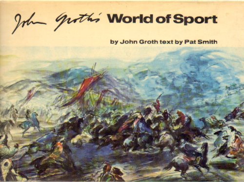 Beispielbild fr John Groth's World of Sport zum Verkauf von Books From California
