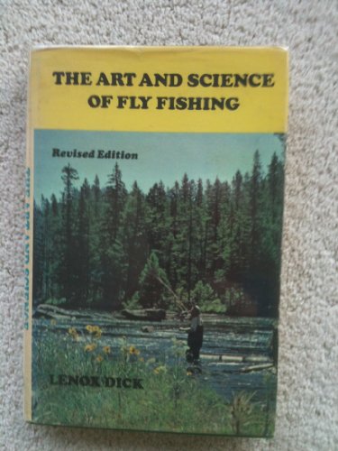 Art and Science of Fly Fishing