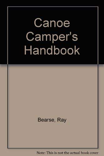 9780876910948: Canoe Camper's Handbook