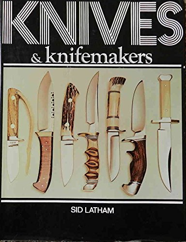 Stock image for Knives & Knifemakers for sale by ThriftBooks-Atlanta