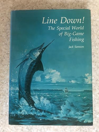 9780876911112: Line down! The special world of big-game fishing