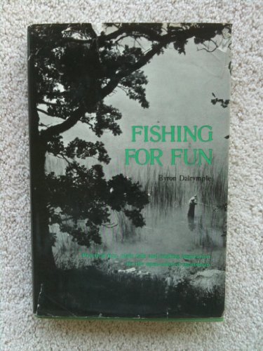 Beispielbild fr Fishing for Fun zum Verkauf von Nelsons Books